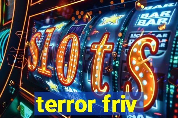 terror friv